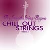 Chill Out Strings, Volume 2